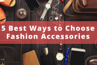 How To Choose The Right Accessories For Beginners