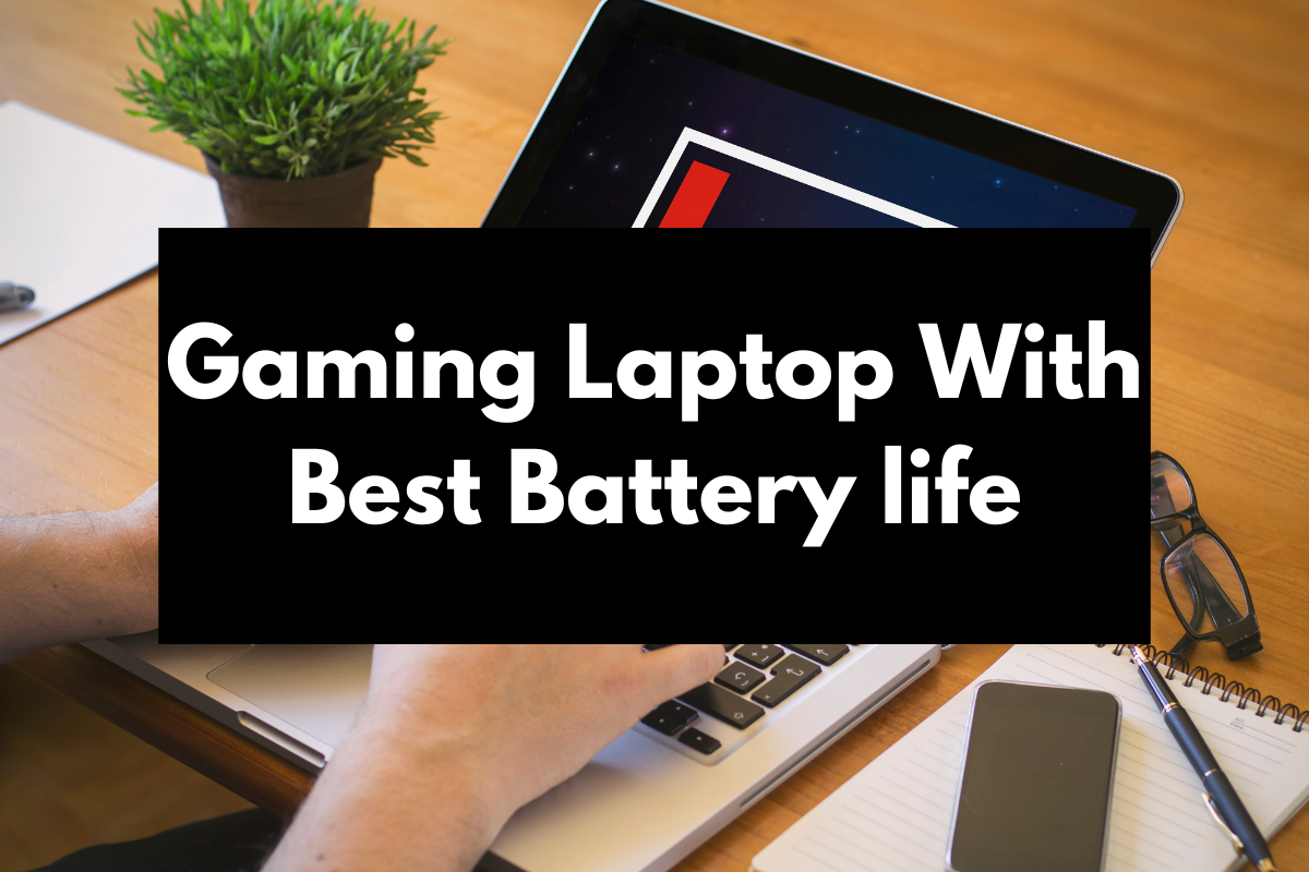 Best Practices For Gaming Battery Saving Tips