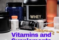 What Vitamins And Supplements Are Essential For You