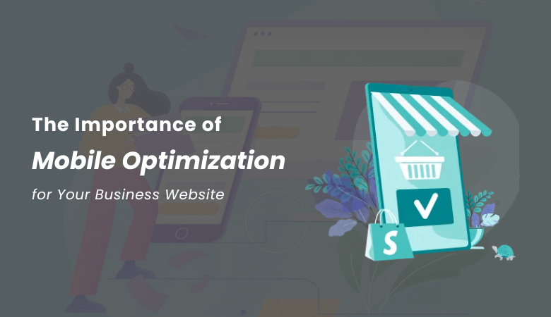 Importance Of Mobile Optimization For Stores