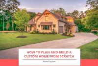 How To Build From Scratch Your Ultimate Guide