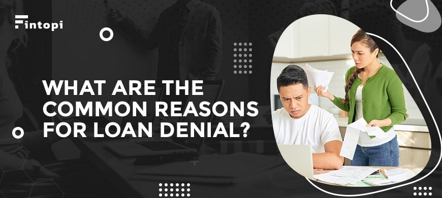 What To Do If My Loan Application Is Denied